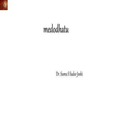Ayurvedic understanding of Medodhatu.pptx