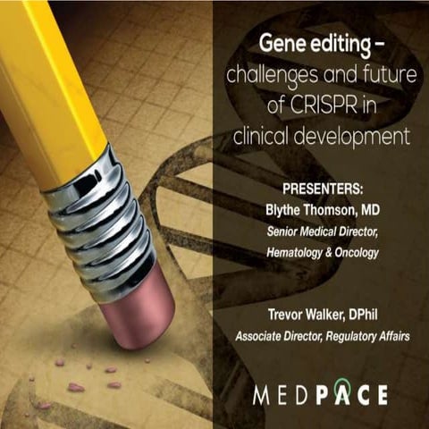 Gene Editing - Challenges and Future of CRISPR in Clinical Development