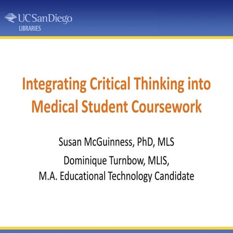 Integrating Critical Thinking into Medical Student Coursework