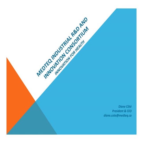 Medteq Industrial R&D and Innovation Consortium