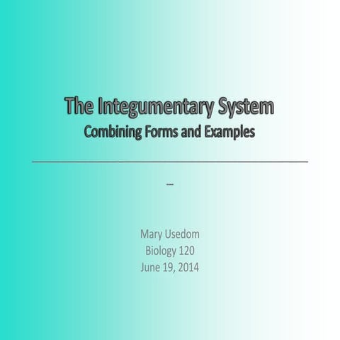 The Integumentary System