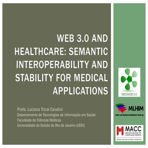 MedWeb 3.0  @ CAIS 2013