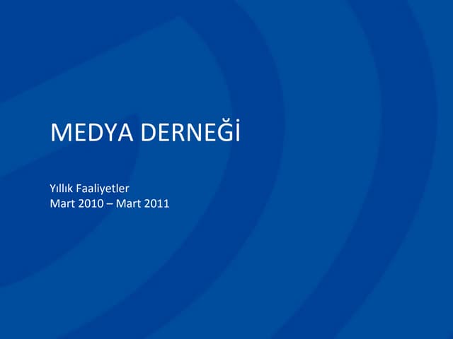Medya Dernegi - Yıllık Faaliyetler ...