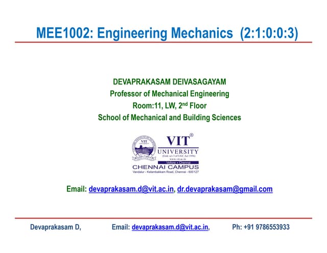 MEE1002-ENGINEERING MECHANICS-SUM-II-L1