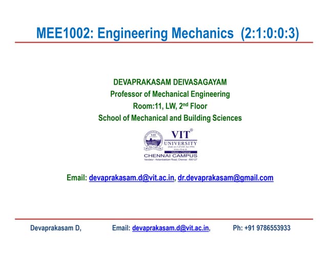 MEE1002 ENGINEERING MECHANICS-SUM-II- L7