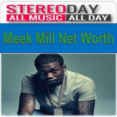 Meek mill net worth