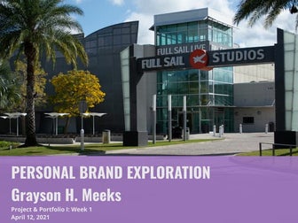 Personal Brand Exploration - Grayson Meeks