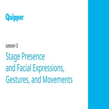 Speech Delivery: Stage Presence and Facial Expressions, Gestures, and Movemen...