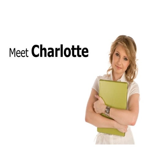 Meet Charlotte