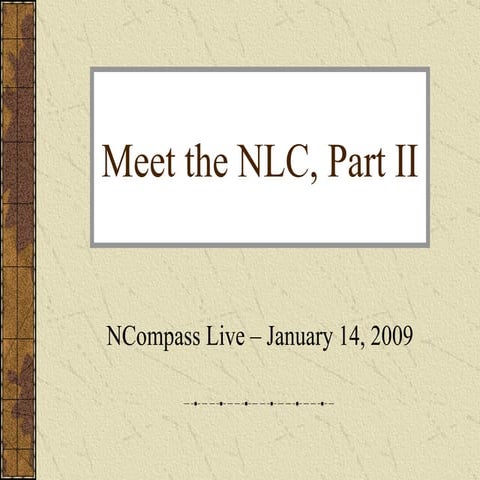 NCompass Live: Meet The NLC, Part II