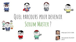 Meet up - quel parcours pour devenir scrum master -