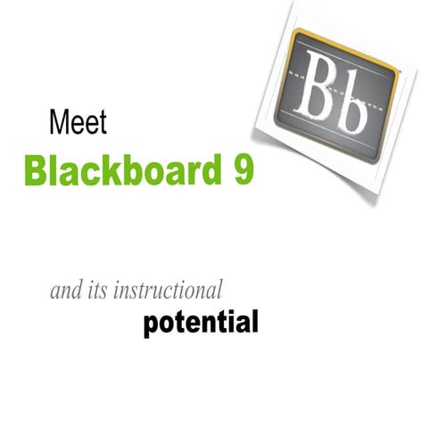 Meet Blackboard 9