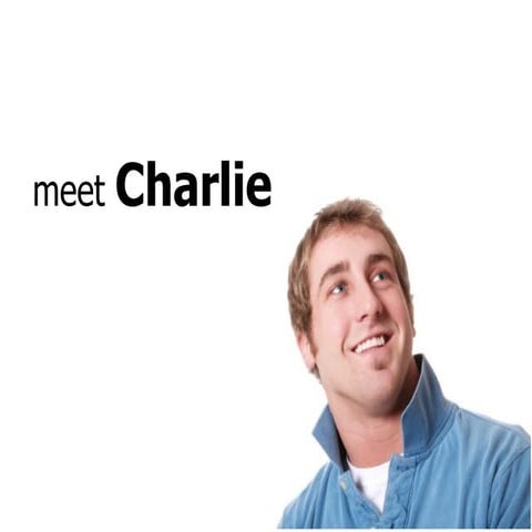 Meet Charlie Redux