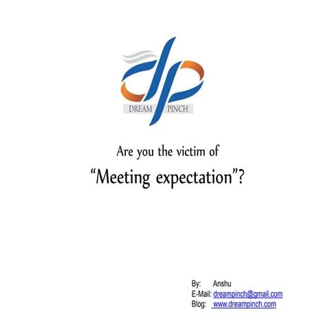 Are you the victim of “Meeting expectation”?