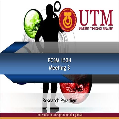 Meeting 2 - Research Paradigm.ppt