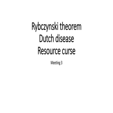 Meeting 3 - Rybczynski theorem (International Economics)