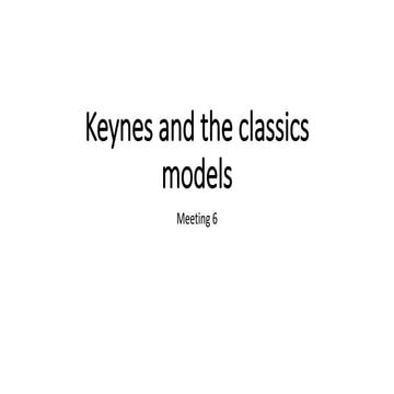 Meeting 6 - Unemployment Keynes-Classic (Macroeconomics)