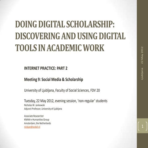 Meeting 9, social media and scholarship, assignment 4, 22 may evening session