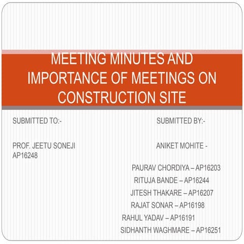Meeting minutes and importance of meetings on construction