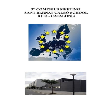 5th Comenius Meeting in Reus