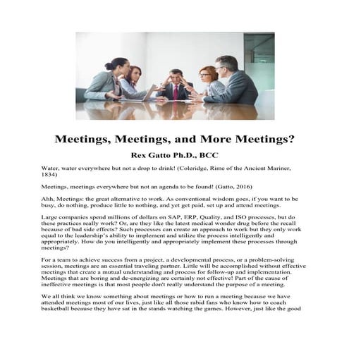 Too Many Meetings! Meetings, Meetings, and More Meetings? 