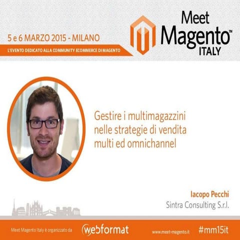 Iacopo Pecchi: Gestire i multi magazzini nelle strategie di vendita multi e o...