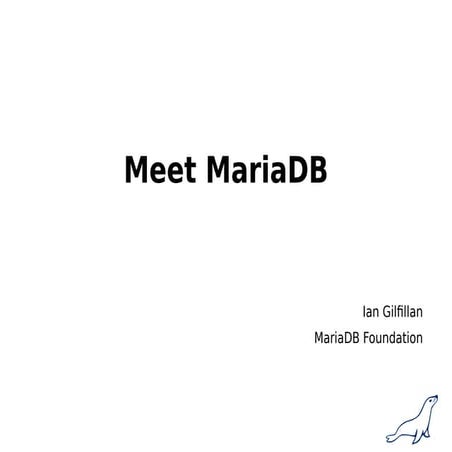 Meet MariaDB