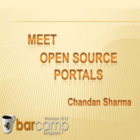 Meet open source portals Barcamp Presentation