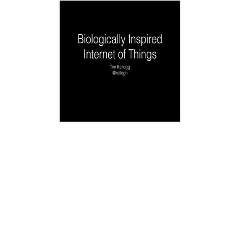 Biologically Inspired Internet of Things