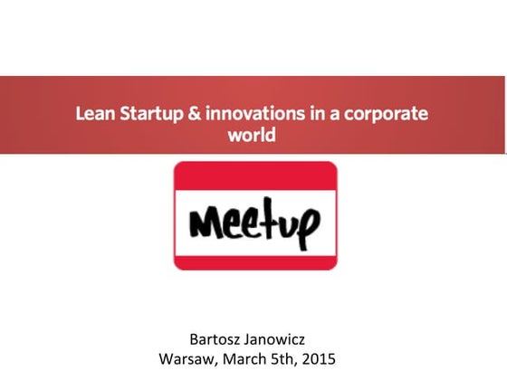 Meetup_Warsaw_Lean_Startup&Innovations_in_Corpo_1
