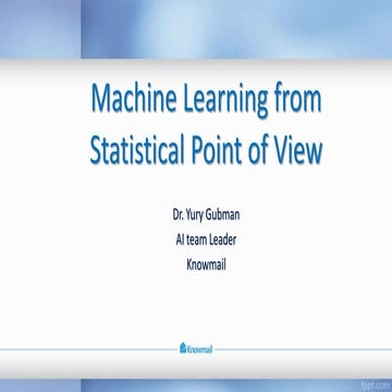 Machine Learning from Statistical Point of View