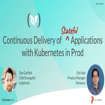 Continuous Delivery  of Stateful Apps with Kubernetes in Production