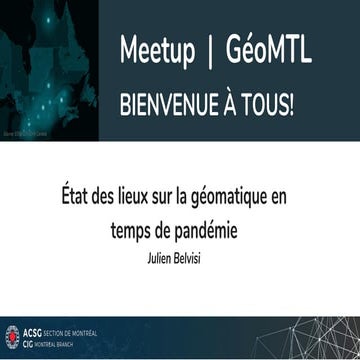 Julien Belvisi - État des lieux sur la géomatique en temps de pandémie - Meet...