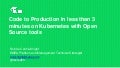 SUSE: Code to Production in Less Than 3 Minutes on Kubernetes with Open Source Tools