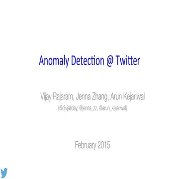 Anomaly Detection @Twitter | PPT