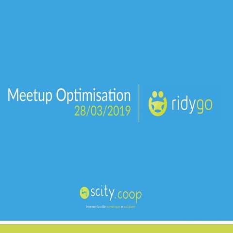 IBM Cloud Côte d'Azur Meetup - 20190328 - Optimisation