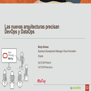 Meetup Oracle Technology MAD_BCN: 6.2 DevOps y DataOps