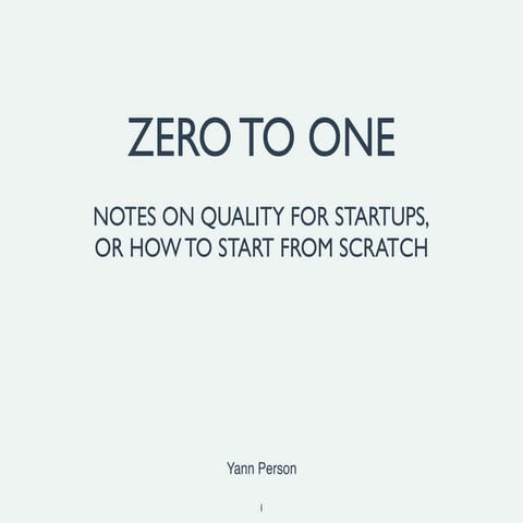Zero to One - Notes on quality for startups