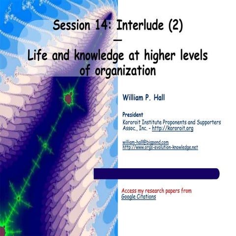 Interlude (2): Life and knowledge at higher levels of organization - Meetup s...