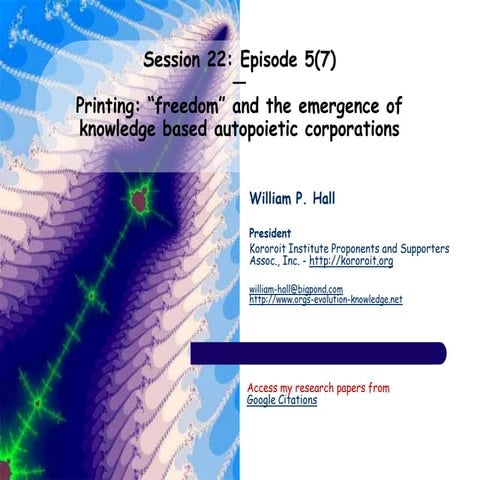 Episode 5(7): Printing: "freedom" and the emergence of knowledge based autopo...