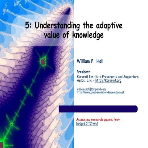 Understanding the adaptive value of knowledge - Meetup session 5