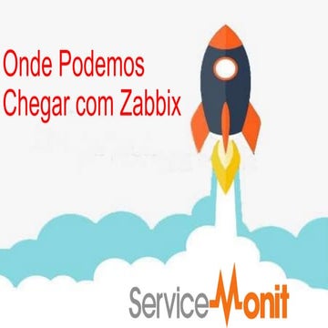 Onde Podemos Chegar com Zabbix