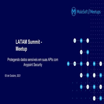 Meetup Mulesoft Summit protegendo dados sensíveis