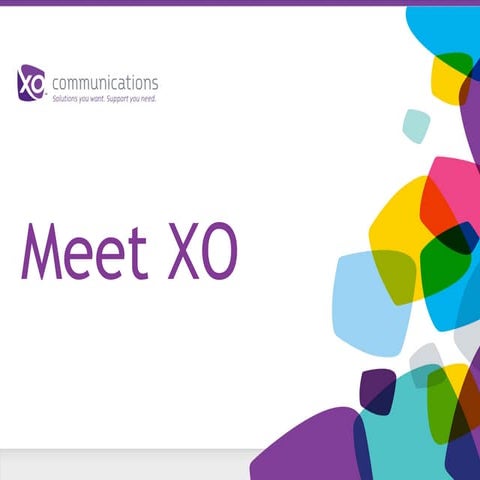 Meet XO