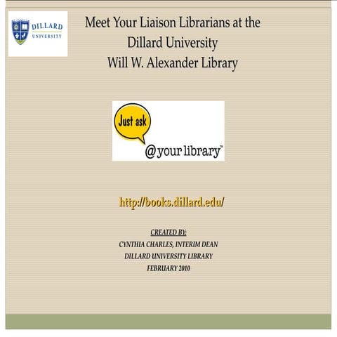 Meet Your Liaison Librarians At The Will W. Alexander Library Feb 2010
