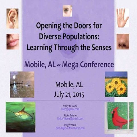 Opening the Doors for Diverse Populations: Learning Through the Senses