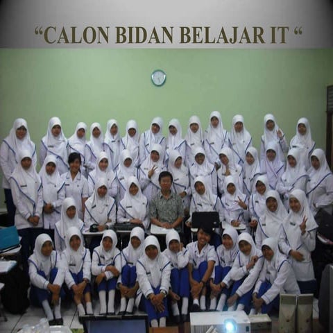 calon  bidan belajar it