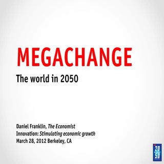 Megachange: The World in 2050