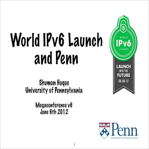 World IPv6 Launch at Penn