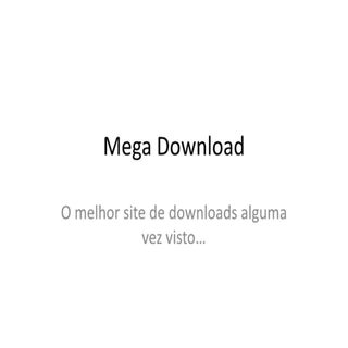 Mega download